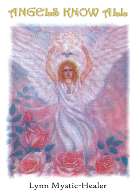 E-knjiga Angels Know All Lynn Mystic-Healer