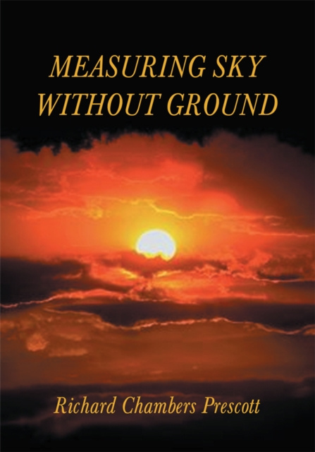 E-knjiga Measuring Sky Without Ground Richard Chambers Prescott