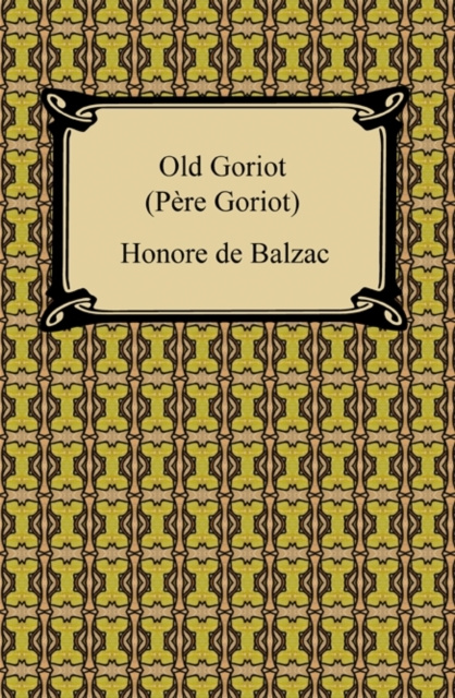 E-Book Old Goriot (Pere Goriot) Honore de Balzac