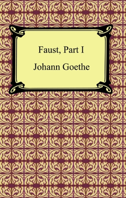 E-knjiga Faust, Part I Johann Goethe