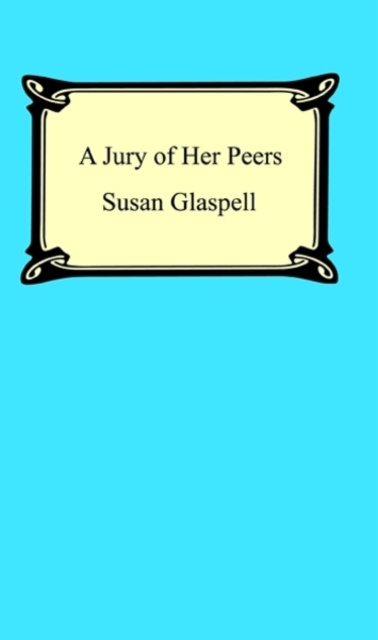 E-knjiga Jury Of Her Peers Susan Glaspell