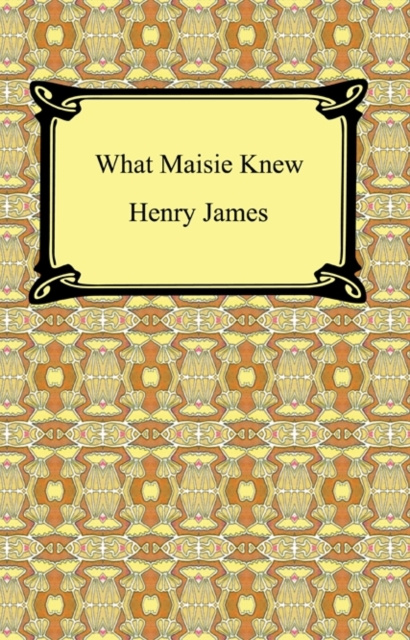 E-knjiga What Maisie Knew Henry James