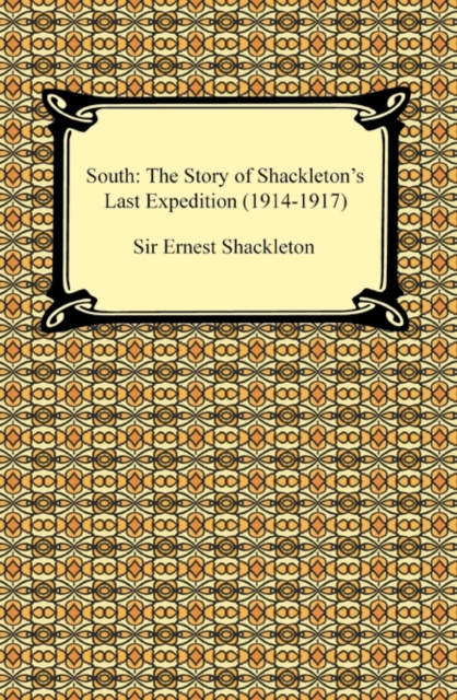 E-kniha South: The Story of Shackleton's Last Expedition (1914-1917) Ernest Shackleton