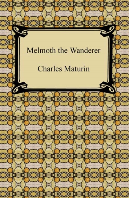 E-book Melmoth the Wanderer Charles Maturin