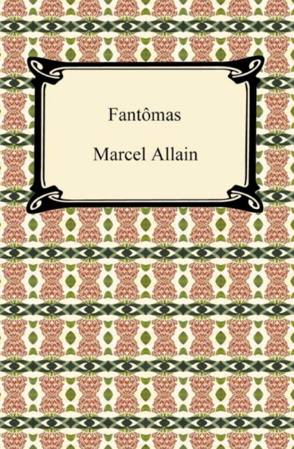 E-knjiga Fantomas Marcel Allain