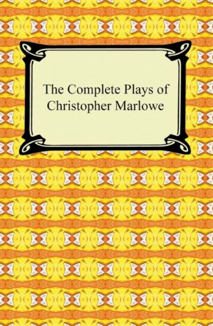 E-Book Complete Plays of Christopher Marlowe Christopher Marlowe