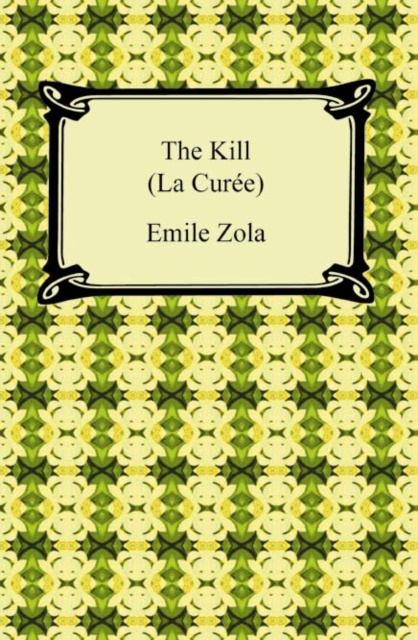 E-knjiga Kill (La Curee) Émile Zola