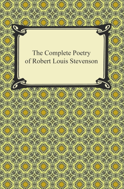 E-knjiga Complete Poetry of Robert Louis Stevenson Robert Louis Stevenson