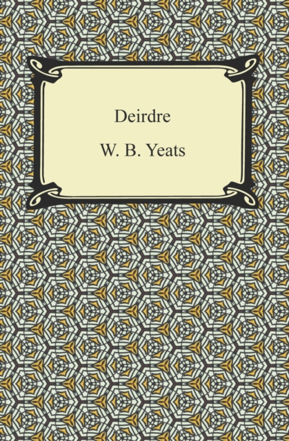 E-knjiga Deirdre W. B. Yeats