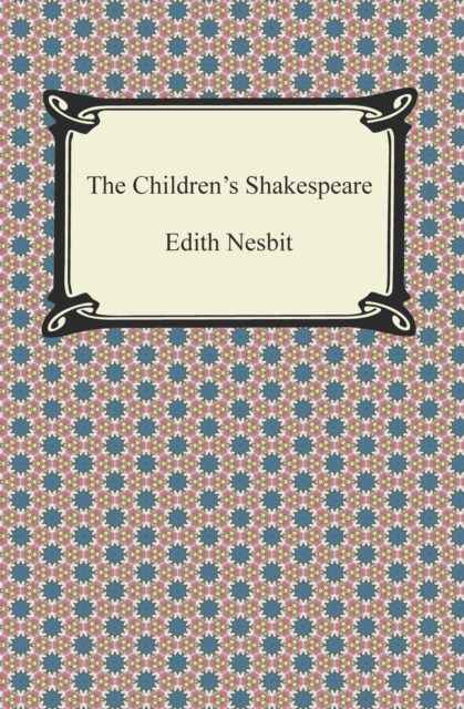 E-Book Children's Shakespeare Edith Nesbit