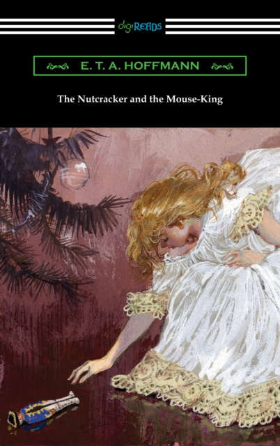 E-knjiga Nutcracker and the Mouse-King E. T. A. Hoffmann