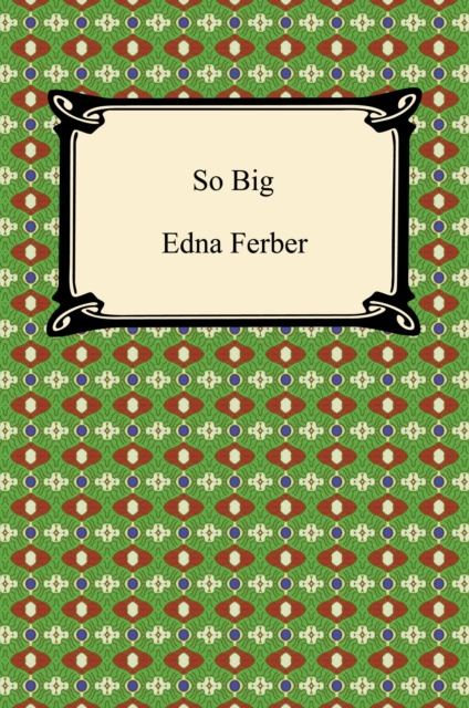 E-knjiga So Big Edna Ferber