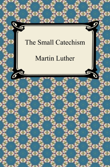 E-knjiga Small Catechism Martin Luther