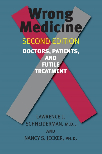 E-knjiga Wrong Medicine Lawrence J. Schneiderman
