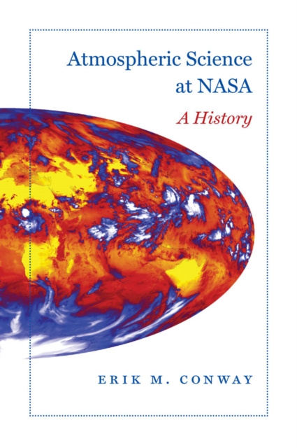 E-kniha Atmospheric Science at NASA Erik M. Conway