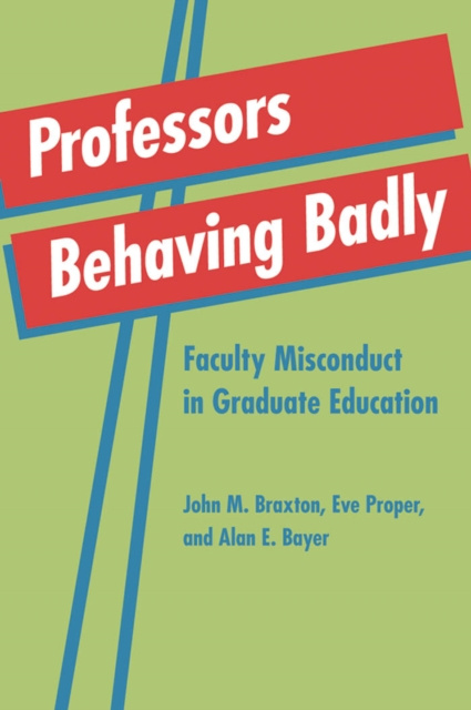 E-Book Professors Behaving Badly John M. Braxton