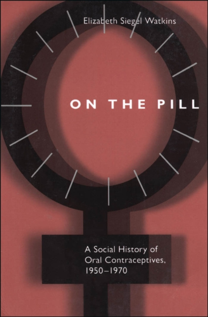 E-book On the Pill Elizabeth Siegel Watkins