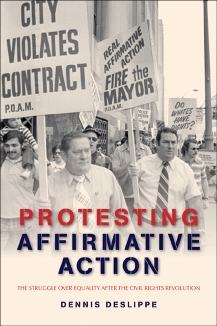 E-knjiga Protesting Affirmative Action Dennis Deslippe
