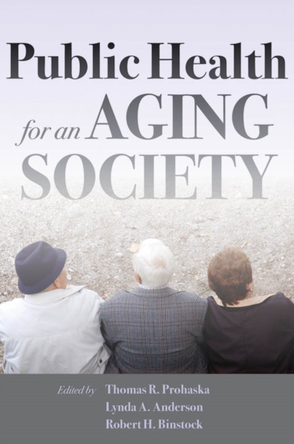 E-Book Public Health for an Aging Society Thomas R. Prohaska