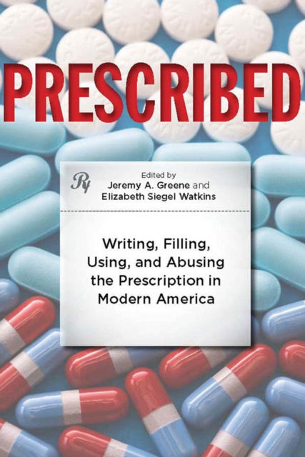 E-book Prescribed Jeremy A. Greene