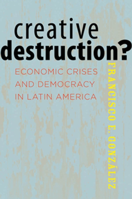 E-knjiga Creative Destruction? Francisco E. Gonzlez