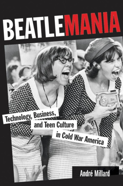 E-knjiga Beatlemania Andre Millard