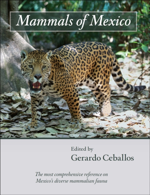 E-kniha Mammals of Mexico Gerardo Ceballos