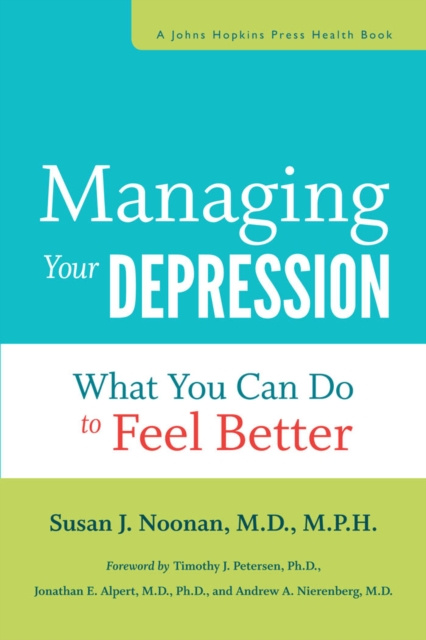 E-kniha Managing Your Depression Susan J. Noonan