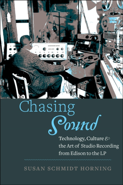 E-book Chasing Sound Susan Schmidt Horning