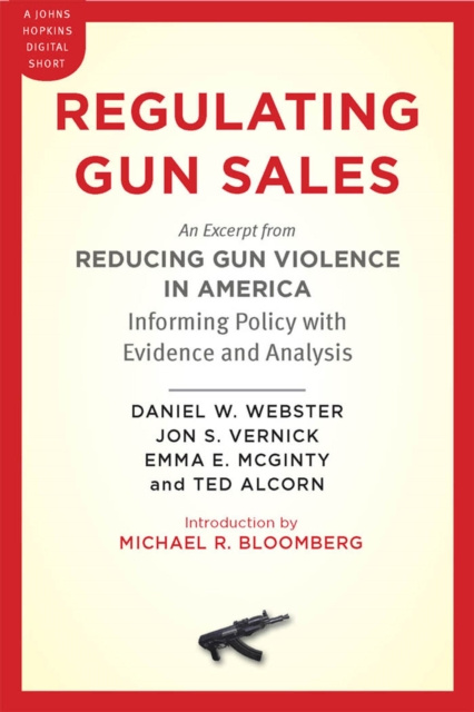 E-kniha Regulating Gun Sales Daniel W. Webster