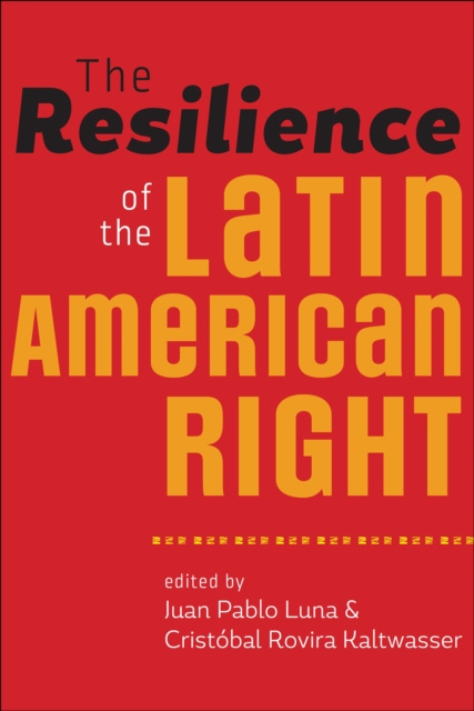 E-kniha Resilience of the Latin American Right Juan Pablo Luna
