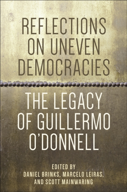 E-book Reflections on Uneven Democracies Daniel Brinks