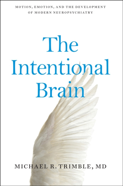 E-knjiga Intentional Brain Michael R. Trimble