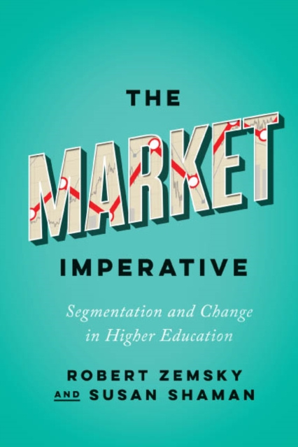 Libro electrónico Market Imperative Robert Zemsky