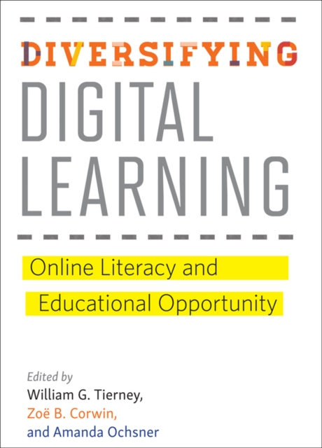 E-knjiga Diversifying Digital Learning William G. Tierney