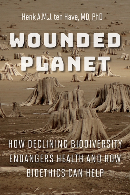 E-book Wounded Planet Henk A.M.J. ten Have
