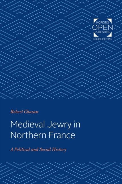 E-kniha Medieval Jewry in Northern France Robert Chazan