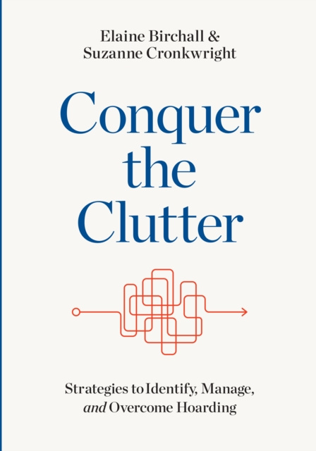 E-knjiga Conquer the Clutter Elaine Birchall