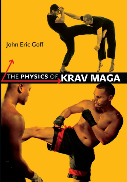E-kniha Physics of Krav Maga John Eric Goff