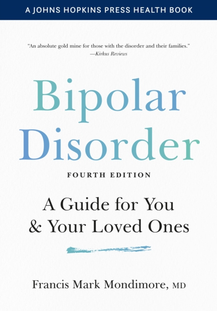 E-kniha Bipolar Disorder Francis Mark Mondimore