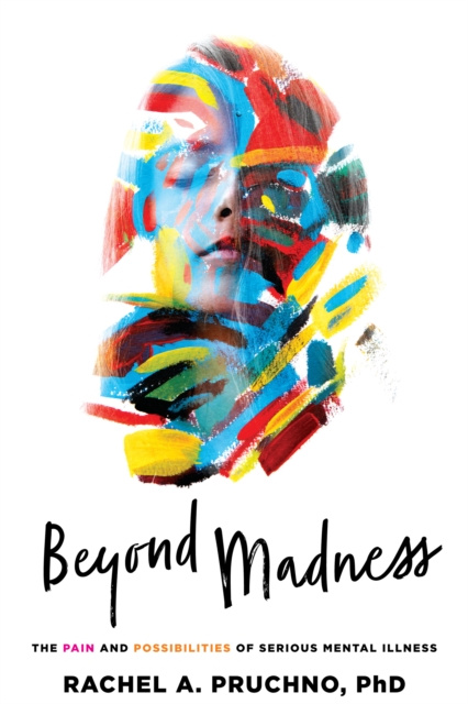 E-kniha Beyond Madness Rachel A. Pruchno