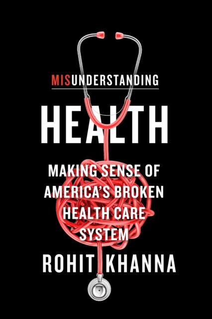 E-knjiga Misunderstanding Health Rohit Khanna
