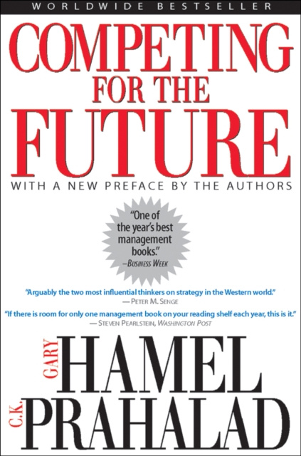 E-kniha Competing for the Future Gary Hamel