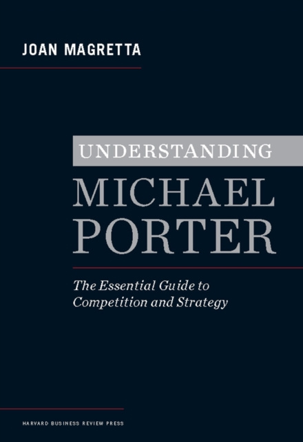 E-book Understanding Michael Porter Joan Magretta