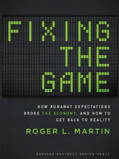 E-book Fixing the Game Roger L. Martin