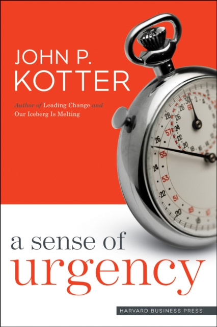 E-kniha Sense of Urgency John P. Kotter