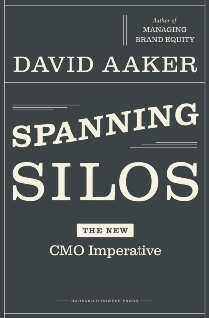 E-knjiga Spanning Silos David A. Aaker