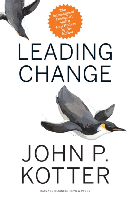 E-book Leading Change, With a New Preface by the Author John P. Kotter