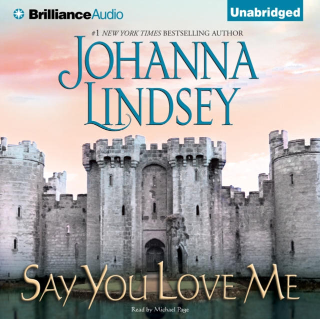 Audiokniha Say You Love Me Johanna Lindsey