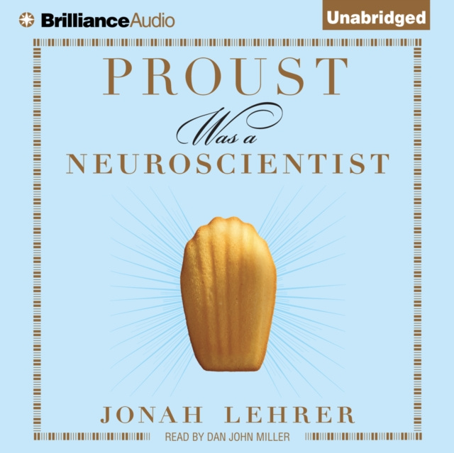 Audiokniha Proust Was a Neuroscientist Jonah Lehrer